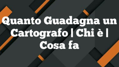 Quanto Guadagna un Cartografo| Chi è | Cosa fa Quanto Guadagna un Cartografo
| Chi è | Cosa fa