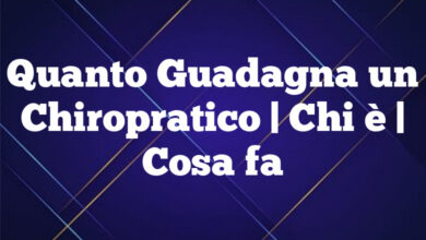 Quanto Guadagna un Chiropratico| Chi è | Cosa fa Quanto Guadagna un Chiropratico
| Chi è | Cosa fa