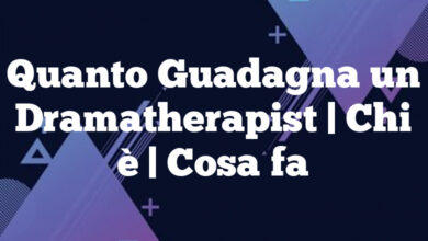 Quanto Guadagna un Dramatherapist| Chi è | Cosa fa Quanto Guadagna un Dramatherapist
| Chi è | Cosa fa