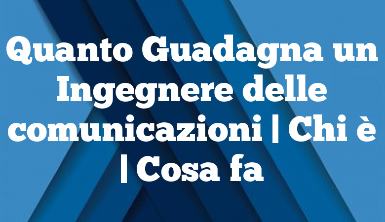 Quanto Guadagna Un Ingegnere Al Mese