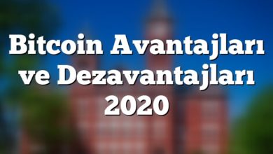 Bitcoin Avantajları ve Dezavantajları 2020